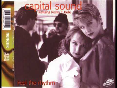 CAPITAL SOUND feat. ROCKO T. BELLO - Feel the rhythm (club mix)