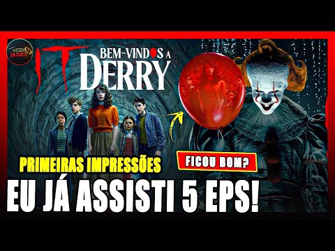 FIRST IMPRESSIONS WELCOME TO DERRY - I'VE ALREADY WATCHED THE FIRST 5 EPISODES - IS IT WORTH IT?