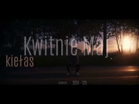 Kiełas - KWITNIE MAJ