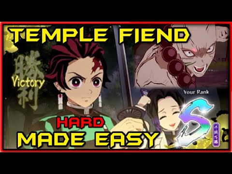 DEMON SLAYER HOW TO "S" RANK TEMPLE FIEND (MADE EASY)|DEMON SLAYER HINOKAMI CHRONICLES