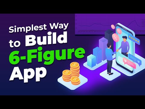 Simplest Way to Build 6-Figure App Business