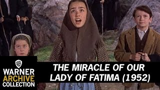 The Miracle Of Our Lady Of Fatima (1952) –  Blessed Mother's Third Appearance