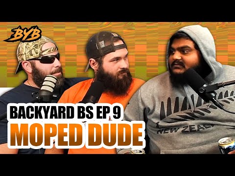 BACKYARD BS EP 9 - MOPED CRAIGSLIST DUDE!