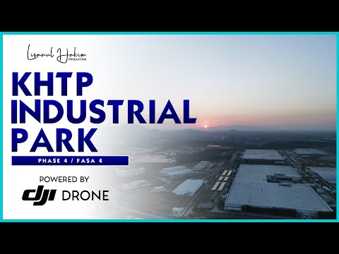KHTP Industrial Zone Phase 4  |  Kulim Hi-Tech Park, Kedah Darul Aman