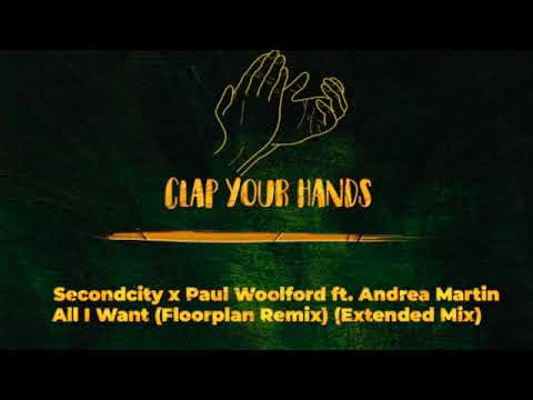Secondcity x Paul Woolford ft. Andrea Martin - All I Want (Floorplan Remix) (Extended Mix)