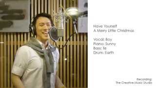Have Yourself A Merry Little Christmas - Boy Charnkiat