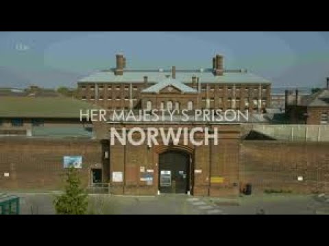 Her Majesty's Prison Norwich  Families Behind Bars Prison Documentary