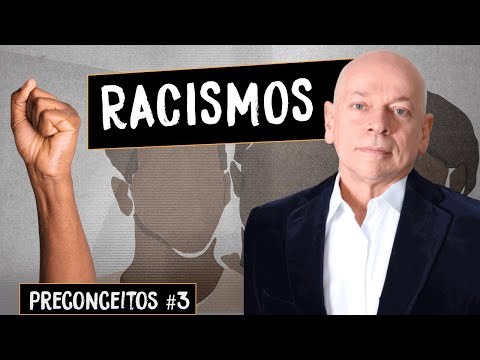 Preconceitos #3: Racismos | Leandro Karnal
