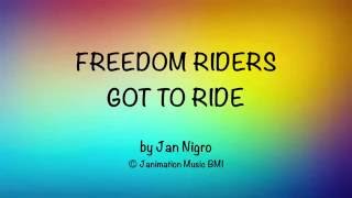 Freedom Riders Got to Ride