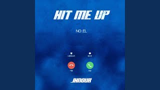 Download lagu Hit Me Up (Feat. NO:EL) mp3