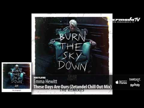 Emma Hewitt - These Days Are Ours (Zetandel Chill Out Mix)