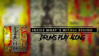 Meshuggah Inside Whats Within Behind Drums Playalong