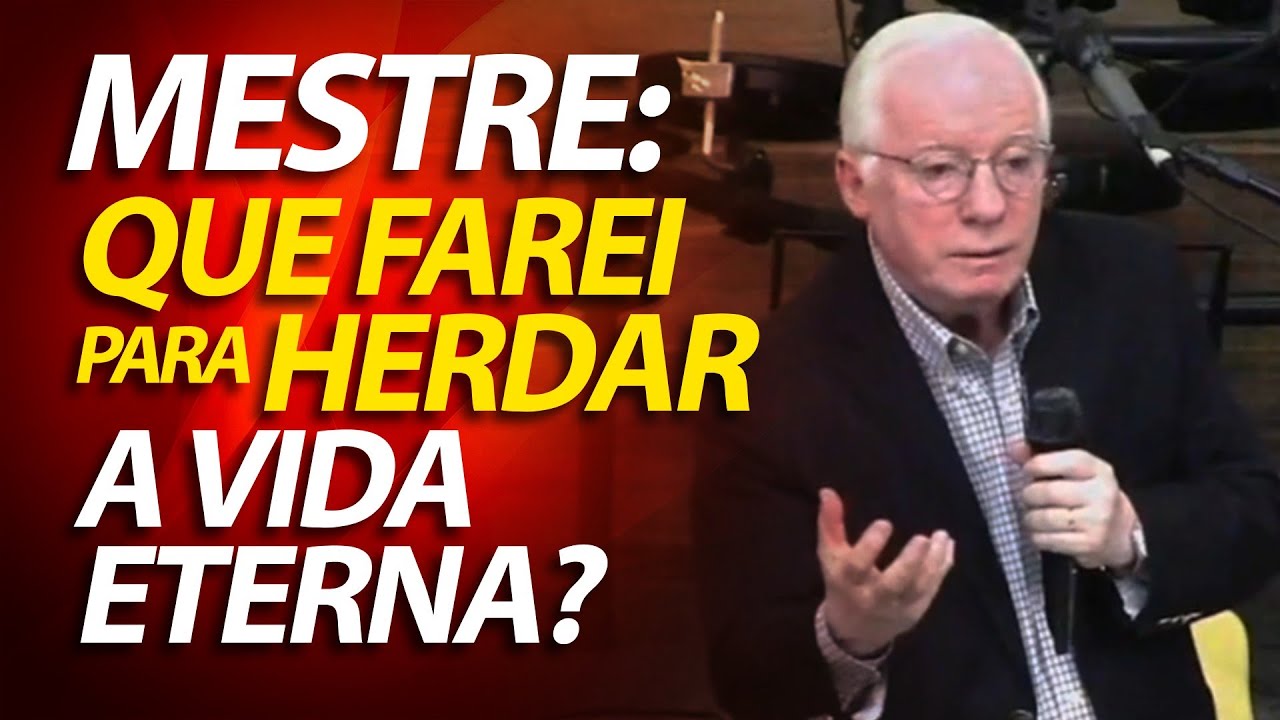 Mestre: Que farei para herdar a vida eterna? Pregação sobre a parábola do Bom Samaritano em Lucas 10