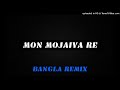 Mon Mojaiya Re | Habib ft. Helal (Bangla Remix)