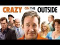 Crazy On The Outside Hilarious Comedy With Tim Allen Sigourney Weaver Ray Liotta JK Simmons