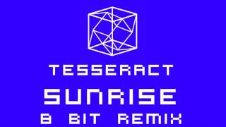 Tesseract - Sunrise (8 bit Remix) [CHIPTUNE]