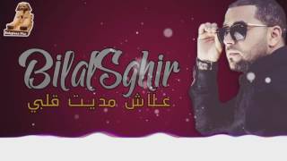 Bilal Sghir Alech Medit Galbi compilation jil hit - babylone plus