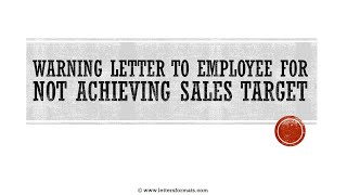 How to Write a Warning Letter to Employee for Not Achieving Sales Target