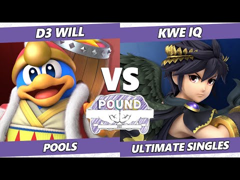 Pound 2022 - D3_Will (Dedede) Vs. Kwe_IQ (Sonic, Dark Pit) SSBU Smash Ultimate Tournament