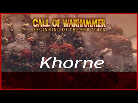 KHORNE EP01: Medieval 2 Total War : Call of Warhammer BOTET :