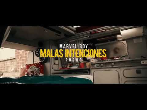 Marvel Boy X Pusho - Malas Intenciones (Vídeo Oficial)