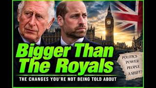 Bigger Than The Royals - The Massive Changes You're NOT Being Told About.