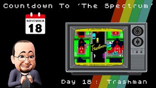 Countdown To The Spectrum - Day 18: Trashman