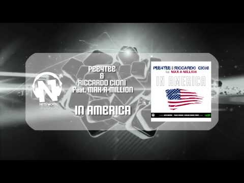 Pee4Tee & Riccardo Cioni Feat. Max-A-Million - In America (Teaser)