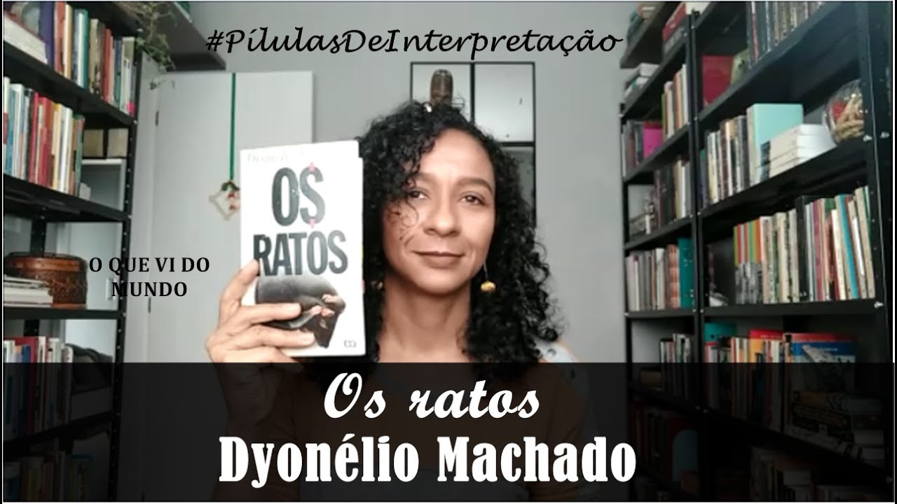Os ratos (Dyonélio Machado) #PílulasDeInterpretação | Carmem Lucia