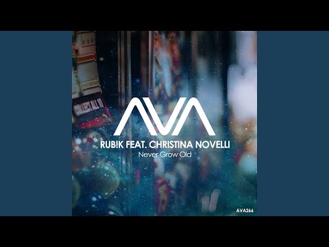 Never Grow Old (Dub Mix)