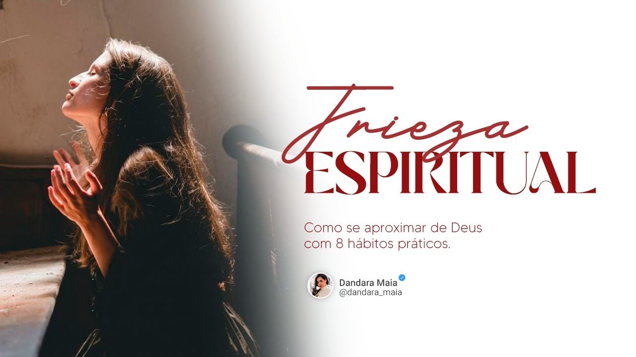 Como se aproximar de Deus | Hábitos que toda mulher cristã deve ter