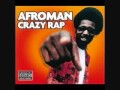 Afroman - Crazy Rap (UNCUT) 