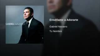 Enseñame a Adorarte