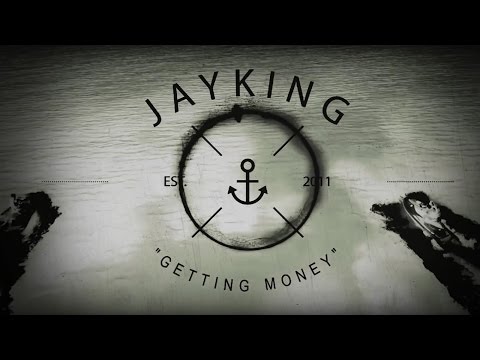 Jay King - Getting Money (Official Lyric Video)