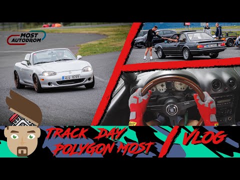 Poprvé s Miatou na okruhu! Track day od BM Racing na polygonu v Mostě (Autodrom Most) | Day in life