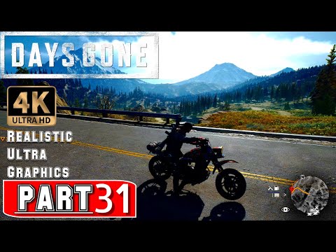 🎮 [4K] DAYS GONE Gameplay Walkthrough - Part 31 | FINAL | 4K 60FPS ULTRA HD Graphics |