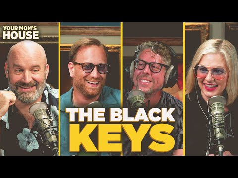 Popular Music Sucks w/The Black Keys | Your Mom's House Ep. 768