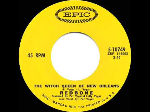 1972 HITS ARCHIVE: The Witch Queen Of New Orleans - Redbone (mono 45)