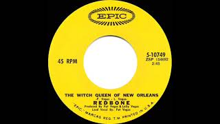 1972 HITS ARCHIVE: The Witch Queen Of New Orleans - Redbone (mono 45)