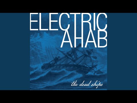 Loveless, Come Lately - The Dead Ships