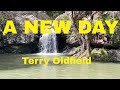 A NEW DAY ... Terry Oldfield ... Music Video