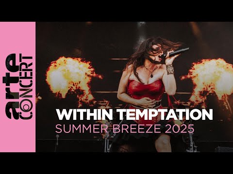 Within Temptation - Summer Breeze 2025 - ARTE Concert