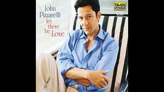 John Pizzarelli -  Everything I Have Is Yours