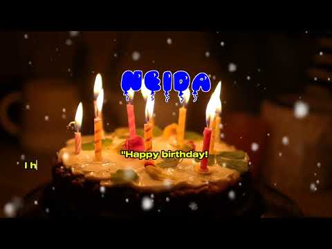 Happy Birthday NEIDA   Happy Birthday Song   Birthday Wishes   Birthday Party