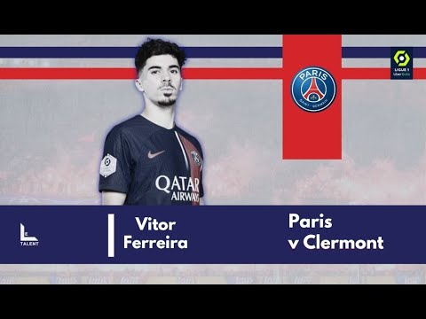 Vitinha vs Clermont | 2023