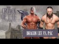 FREE MATCH PAC Vs Dragon Lee IWS Crown Of The Cruiserweights