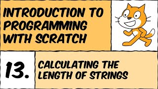 Scratch Lesson #13: Calculating the length of strings