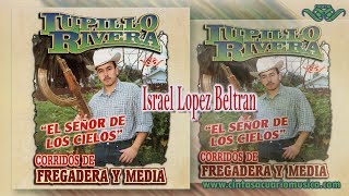 Lupillo Rivera - Israel Lopez Beltran - Corridos de Fregadera y Media - Disco Oficial