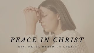 Peace In Christ - March 14, 2021