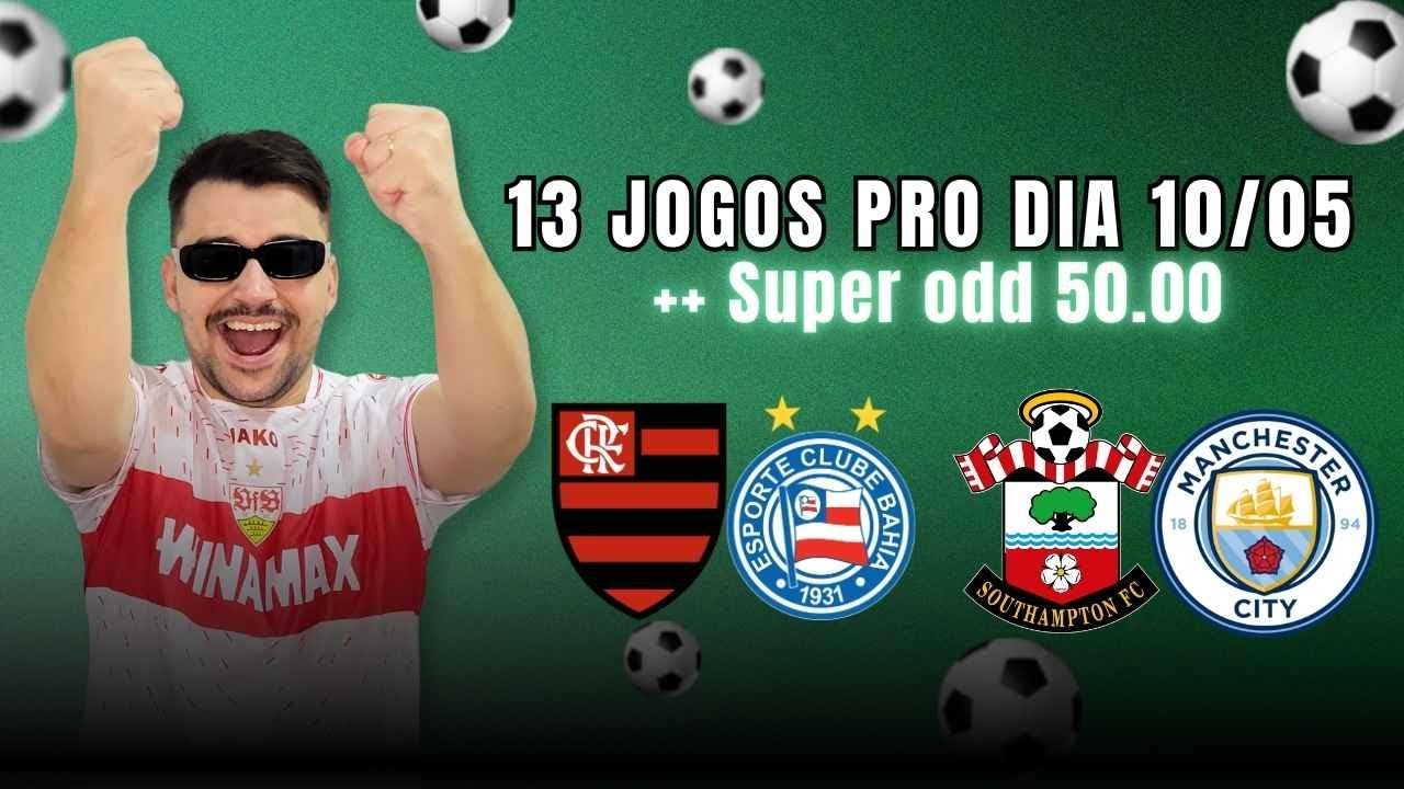 PALPITES E APOSTAS DE FUTEBOL PARA HOJE 10 05 2025 + BILHETE PRONTO (SÁBADO)